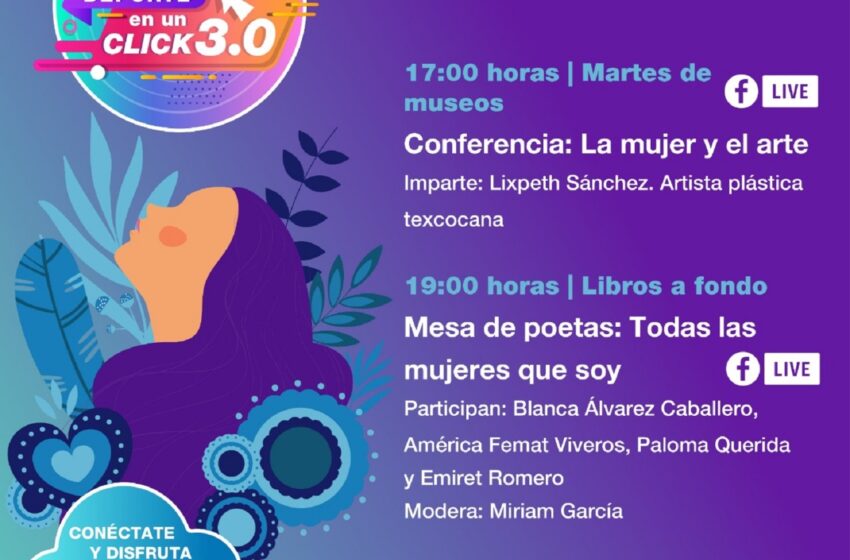  DEDICARÁN PROGRAMACIÓN SEMANAL DE CLICK 3.0 A DESTACAR LA LABOR DE MUJERES MEXIQUENSES