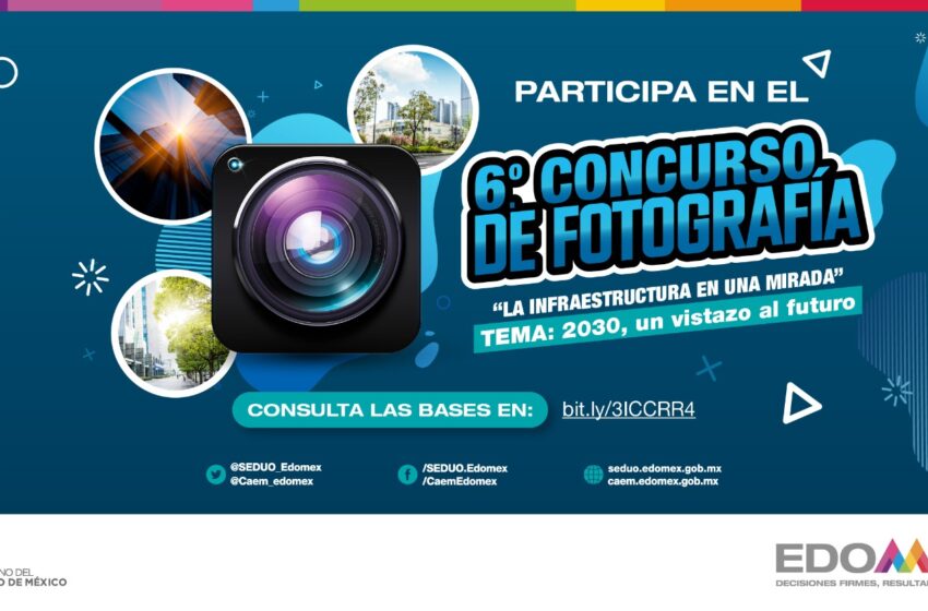  RECUERDAN QUE ES TIEMPO DE PARTICIPAR EN EL 6º CONCURSO DE FOTOGRAFÍA “LA INFRAESTRUCTURA EN UNA MIRADA”