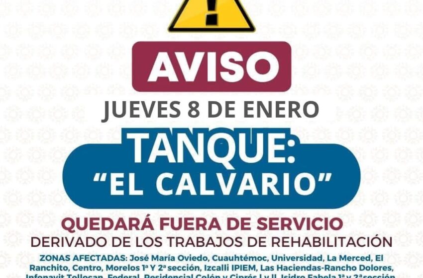  Comenzará trabajos de rehabilitación del tanque El Calvario