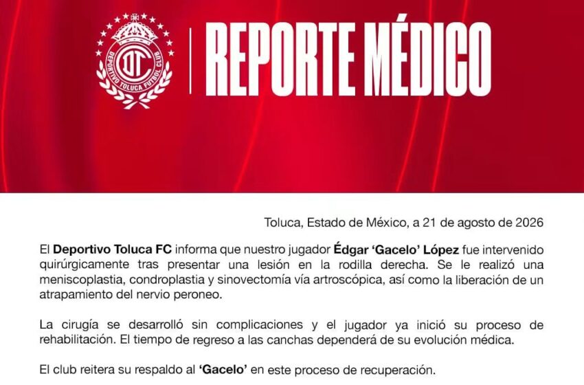  EDGAR “GACELO” LÓPEZ ES OPERADO DE LA RODILLA